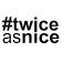 #twiceasnice Recruiting logo